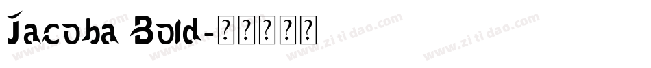 Jacoba Bold字体转换